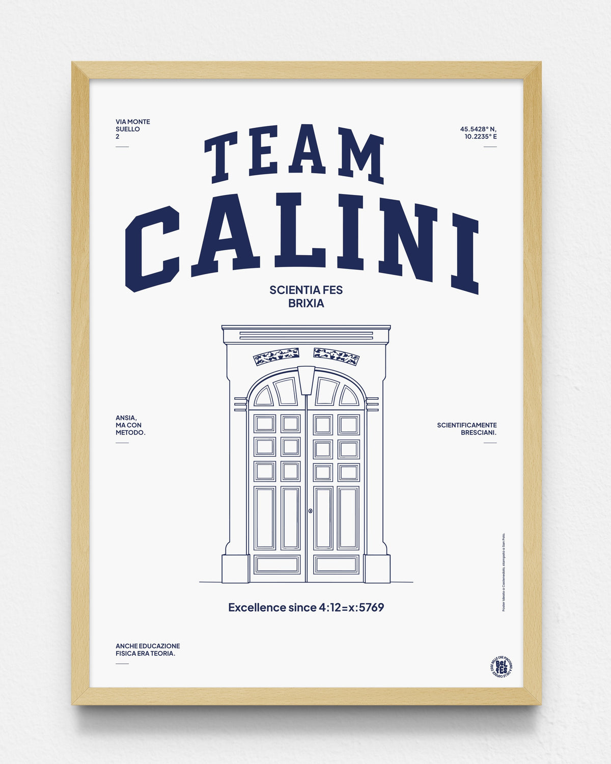 Poster Team Calini — portone del liceo scientifico Calini, cornice in legno