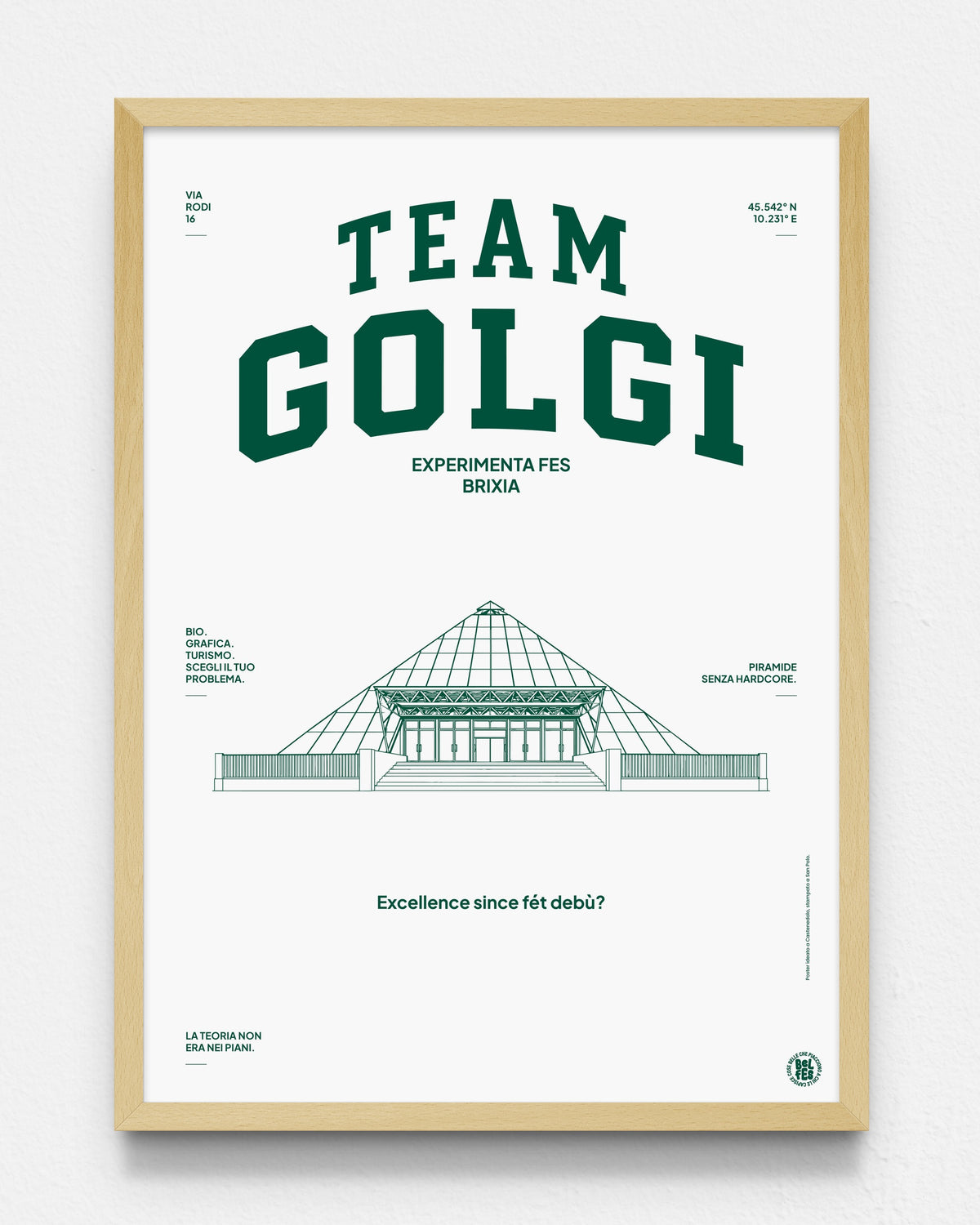 Poster Team Golgi — piramide di cristallo dell'istituto Golgi, cornice in legno