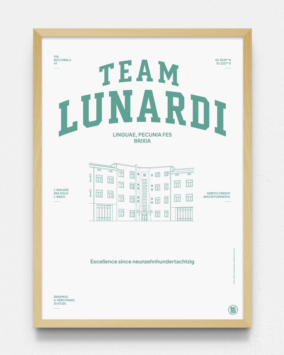 Poster Team Lunardi — facciata dell'istituto Lunardi, cornice in legno