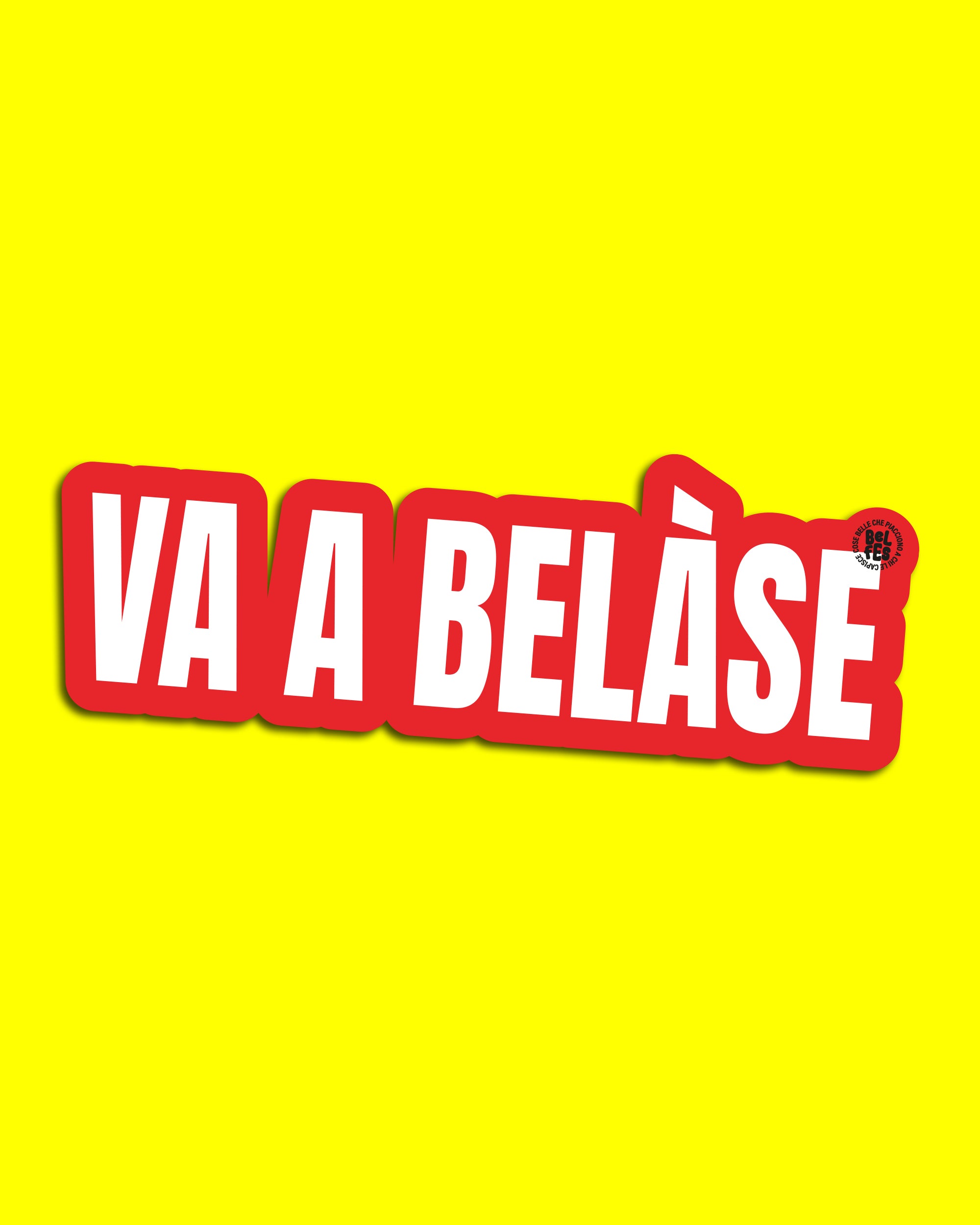 Adesivo Va a Belàse